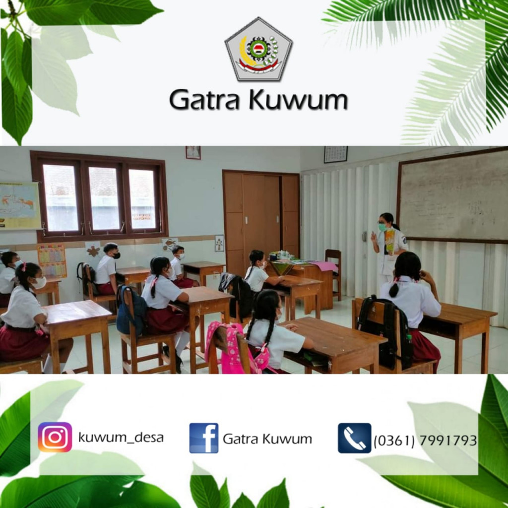 PENYULUHAN PHBS DAN GERMAS OLEH PUSKESMAS MENGWI I DI SD 1 KUWUM DAN SD 2 KUWUM